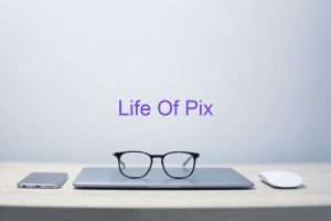 Life of pix